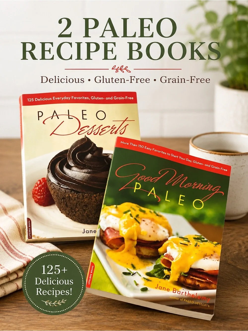 Paleo Recipe Book Bundle | Healthy Whole-Food Cooking (Set of 2)